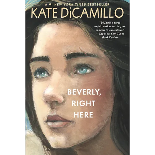Beverly, Right Here: (A Thoughtful Coming-Of-Age Story about Identity, Independence, and the Power of Belonging - A Middle-Grade Novel for Ages 10-13 - Paperback