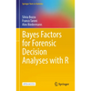 Bayes Factors for Forensic Decision Analyses with R - Hardcover