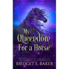 My Queendom for a Horse - Paperback