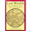 Lost Worlds: How Our European Ancestors Coped with Everyday Life and Why Life Is So Hard Today - Hardcover