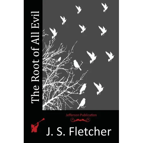 The Root of All Evil - Paperback