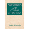 Past Sorrows and Coming Attractions - Paperback
