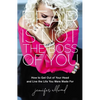 Fear Is Not the Boss of You: How to Get Out of Your Head and Live the Life You Were Made for - Hardcover