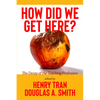 How Did We Get Here?: The Decay of the Teaching Profession - Paperback