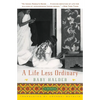 A Life Less Ordinary: A Memoir - Paperback