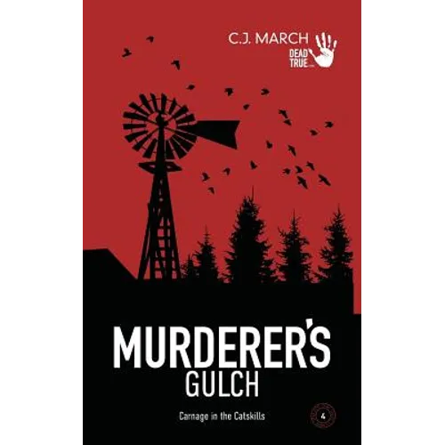 Murderer's Gulch: Carnage in the Catskills - Paperback