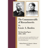 The Commonwealth of Massachusetts vs. Lizzie A. Borden: The Knowlton Papers, 1892-1893 - Paperback