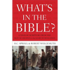 What's in the Bible: A Tour of Scripture from the Dust of Creation to the Glory of Revelation - Paperback