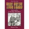 Tool Tales, Stories and Tips for the Antique Tool Collector - Paperback
