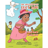 The Adventures of Lucy Lou: Lucy Lou's Easter Gift: Lucy Lou's Easter Gift - Paperback