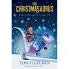 The Christmasaurus - Hardcover