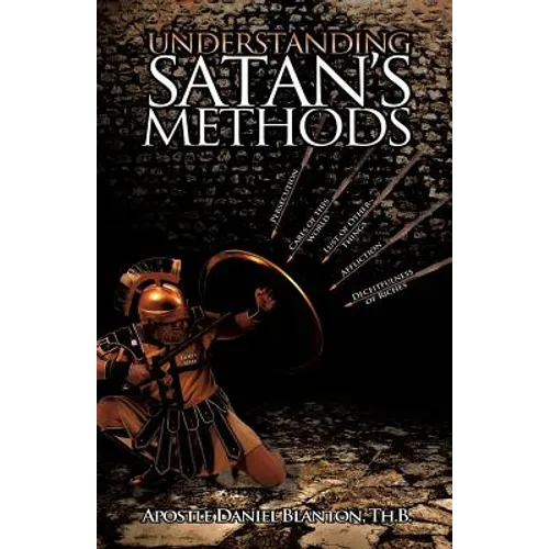 Understanding Satan's Methods - Paperback