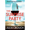 The Surprise Party: An utterly gripping psychological thriller packed with secrets and suspense - Paperback