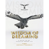 Wisdom of Dreaming: A Guide to an Effective Dream Life - Paperback