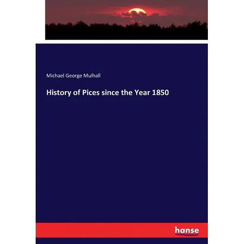 History of Pices since the Year 1850 - Paperback