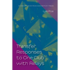 Transfer Responses to One Club with Relays - Paperback
