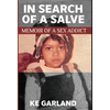 In Search of a Salve: Memoir of a Sex Addict - Hardcover
