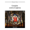 Complot contra la Iglesia - Paperback