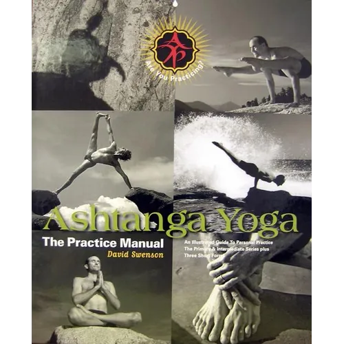 Ashtanga Yoga: The Practice Manual - Hardcover