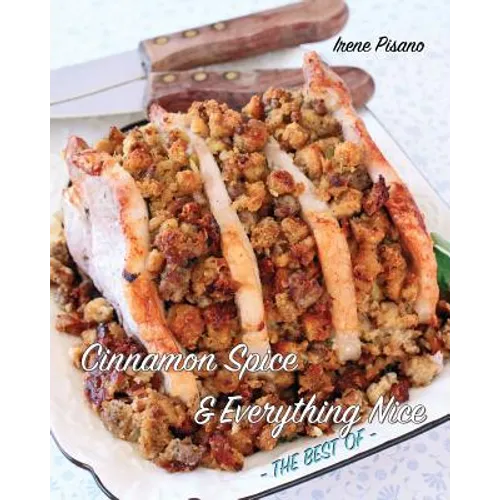 Cinnamon Spice & Everything Nice: The Best Of - Paperback