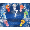 The 7 Days: A Classic Nursery Rhyme Made New - Hardcover