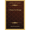 A House In Chicago - Paperback