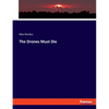 The Drones Must Die - Paperback