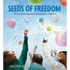 Seeds of Freedom: The Peaceful Integration of Huntsville, Alabama - Hardcover