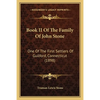 Book II Of The Family Of John Stone: One Of The First Settlers Of Guilford, Connecticut (1898) - Paperback
