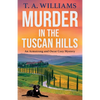 Murder in the Tuscan Hills - Paperback