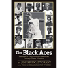 The Black Aces: Baseball's Only African-American Twenty-Game Winners - Paperback