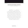 Pastor Potter's Points - Paperback