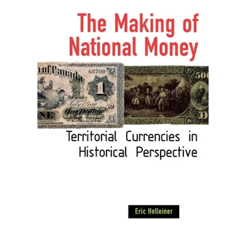 The Making of National Money - Hardcover