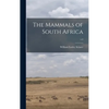 The Mammals of South Africa; v.2 - Hardcover