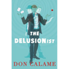 The Delusionist - Hardcover
