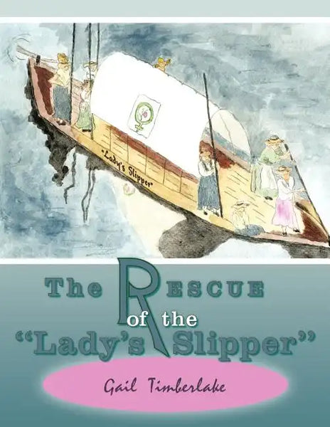 The Rescue of the "Lady's Slipper" - Paperback