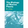 The Biology of Marine Plants - Paperback