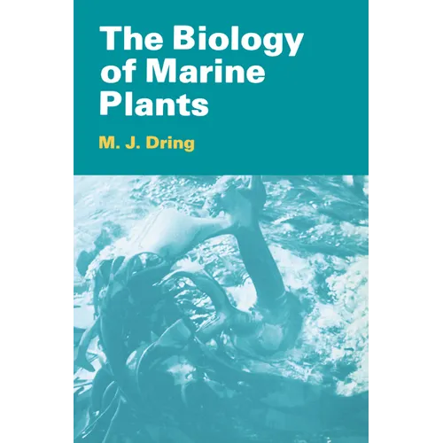 The Biology of Marine Plants - Paperback