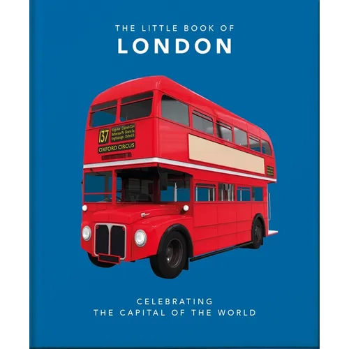 The Little Book of London: The Greatest City in the World - Hardcover