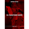 El fanatismo judío - Paperback