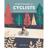 Mindful Thoughts for Cyclists: Finding Balance on Two Wheels - Hardcover