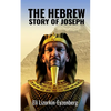 The Hebrew Story of Joseph - Paperback
