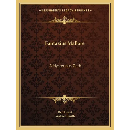 Fantazius Mallare: A Mysterious Oath - Paperback