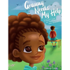 Granny Needs My Help: A Child's Look at Dementia and Alzheimer's - Hardcover