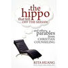 The Hippo That Fell Off The Seesaw and Other Parables From Christian Counseling - Paperback
