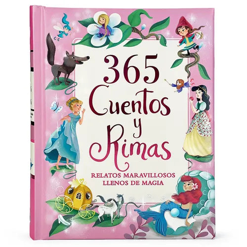 365 Cuentos Y Rimas / 365 Stories and Rhymes (Spanish Edition): Relatos Maravillosos Llenos de Magia - Hardcover