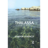 Thalassa: A Theory of Genitality - Paperback