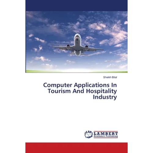Computer Applications In Tourism And Hospitality Industry - Paperback