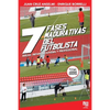 Las siete fases madurativas del futbolista - Paperback