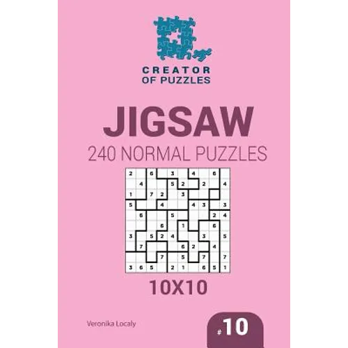 Creator of puzzles - Suguru 240 Normal Puzzles 10x10 (Volume 10) - Paperback